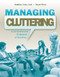 Managing Cluttering A Comprehensive Guidebook of Activities
