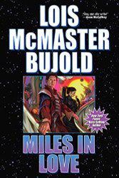 Miles in Love (Vorkosigan Saga)