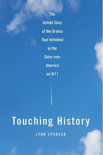 Touching History: The Untold Story of the Drama That Unfolded