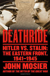 Deathride: Hitler vs. Stalin - The Eastern Front 1941-1945