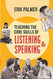 Teaching the Core Skills of Listening and Speaking: ASCD