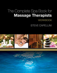 Workbook for Capellini's The Complete Spa Book for Massage