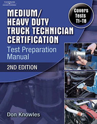 Medium/Heavy Duty Truck Technician Certification Test Preparation