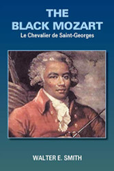BLACK MOZART: Le Chevalier de Saint-Georges