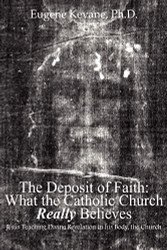 Deposit of Faith: What the Catholic Church Really Believes: Jesus