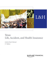 Texas Life Accident & Health Insurance License Exam Manual