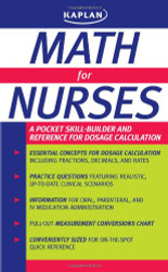 Math for Nurses: A Pocket Skill-Builder and Reference for Dosage