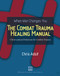 Combat Trauma Healing Manual