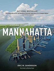 Mannahatta: A Natural History of New York City