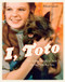 I Toto: The Autobiography of Terry the Dog Who Was Toto