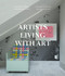 Artists Living with Art