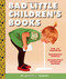 Bad Little Children's Books