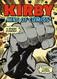 Kirby: King of Comics (Anniversary Edition)