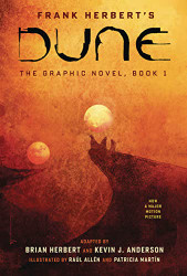 DUNE: The Graphic Novel Book 1: Dune: Book 1 Volume 1
