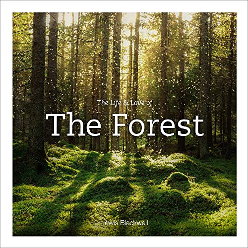 Life & Love of the Forest