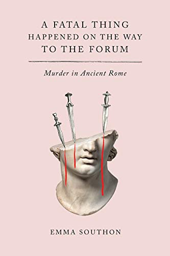 Fatal Thing Happened on the Way to the Forum