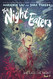 Night Eaters: She Eats the Night (The Night Eaters Book #1)