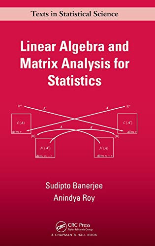 Linear Algebra and Matrix Analysis for Statistics - Chapman & Hall/CRC
