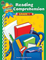 Reading Comprehension Grd 1: Grade 1 - Practice Makes Perfect - Teacher