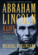 Abraham Lincoln: A Life (Volume 2)