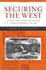 Securing the West: Politics Public Lands and the Fate of the Old