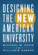 Designing the New American University