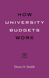 How University Budgets Work (Higher Ed Leadership Essentials)