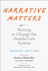 Narrative Matters: Writing to Change the Health Care System