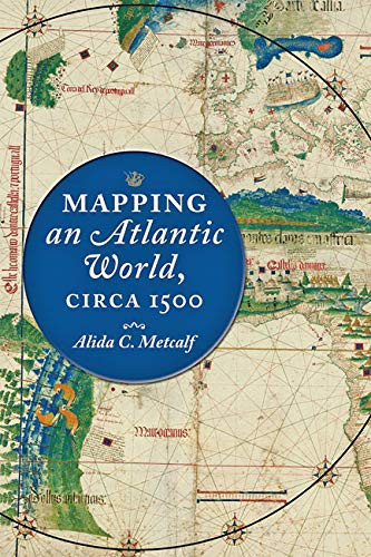 Mapping an Atlantic World circa 1500