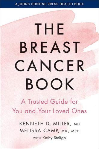 Breast Cancer Book: A Trusted Guide for You and Your Loved Ones - A