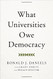 What Universities Owe Democracy