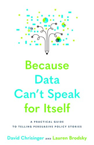 Because Data Can't Speak for Itself