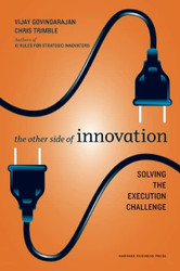 Other Side of Innovation: Solving the Execution Challenge - Harvard