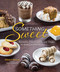 Something Sweet: Desserts Baked Goods and Treats for Every Occasion