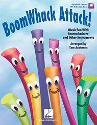 BoomWhack Attack! Music Fun With Boomwhackers and Other Instruments