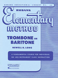 Rubank Elementary Method - Trombone or Baritone - Rubank Educational