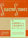 Selected Studies: for Cornet or Trumpet