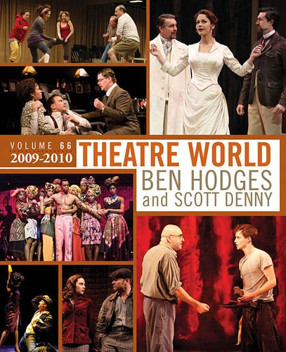 Theatre World: 2009-2010 (Volume 66) (Theatre World Volume 66)