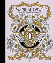 Magical Dawn Coloring Book: Published in Sweden as "Magisk Gryning"