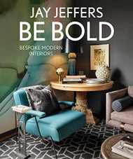 Be Bold: Bespoke Modern Interiors