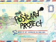 Postcard Project: 52 Weeks of Art Journaling via Snail Mail