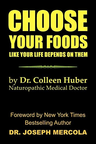 CHOOSE YOUR FOODS: Like Your Life Depends on Them