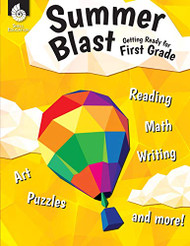 Summer Blast: Getting Ready for First Grade Full-Color Workbook