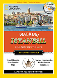National Geographic Walking Istanbul: The Best of the City - National