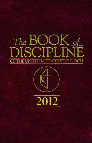 Book of Discipline of The United Methodist Church 2012