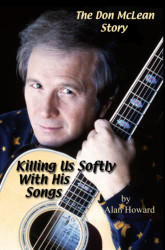 Don McLean Story: Killing Us Softly With His Songs