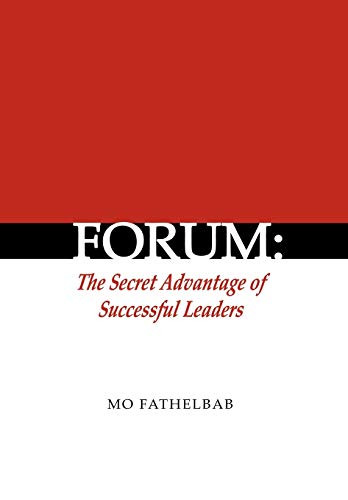 Forum: The Secret Advantage of Successful Leaders