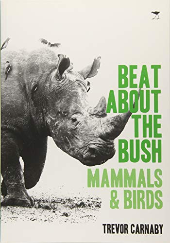 Beat About the Bush: Mammals and Birds