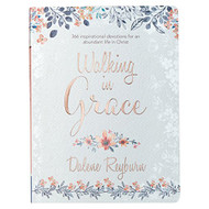 Walking in Grace | 366 Inspirational Devotions for an Abundant Life