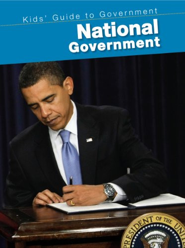 National Government (Kids' Guide to Government)